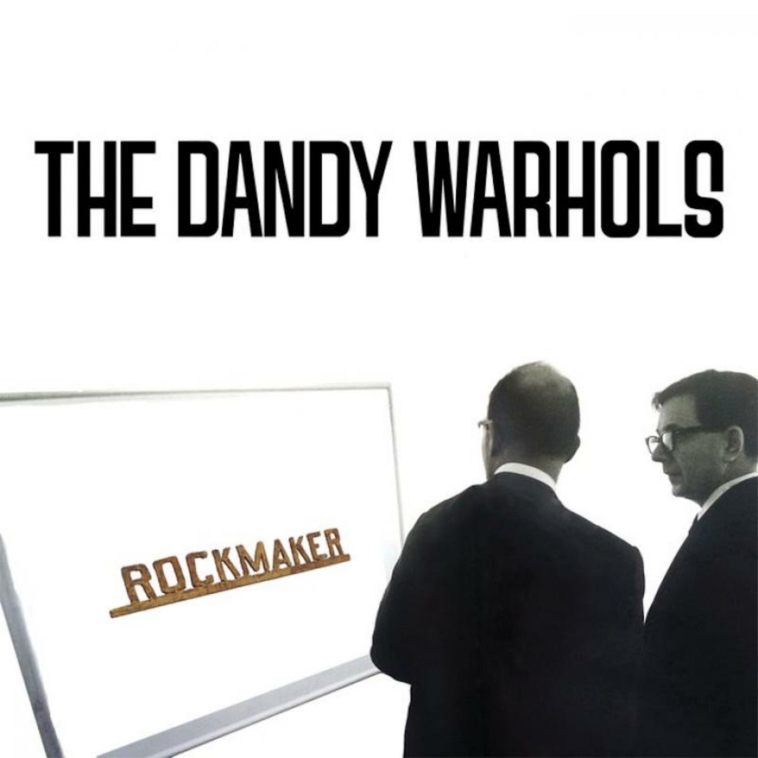 The Dandy Warhols Rockmaker Cover