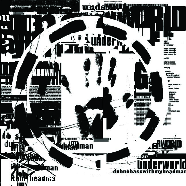 underworld dubnobasswithmyheadman