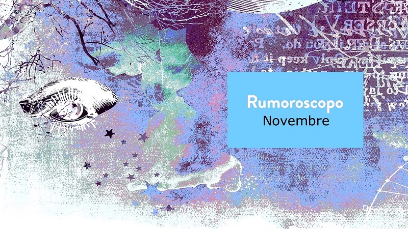 Rumoroscopo Novembre 20221 oroscopo
