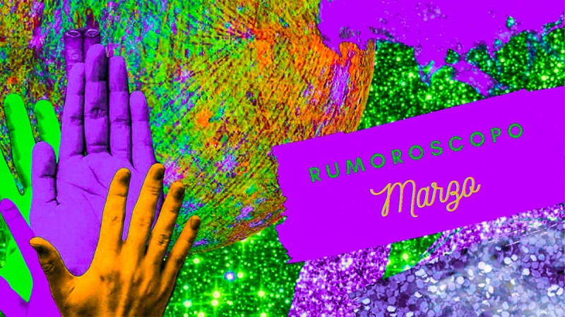 Rumoroscopo Marzo 1