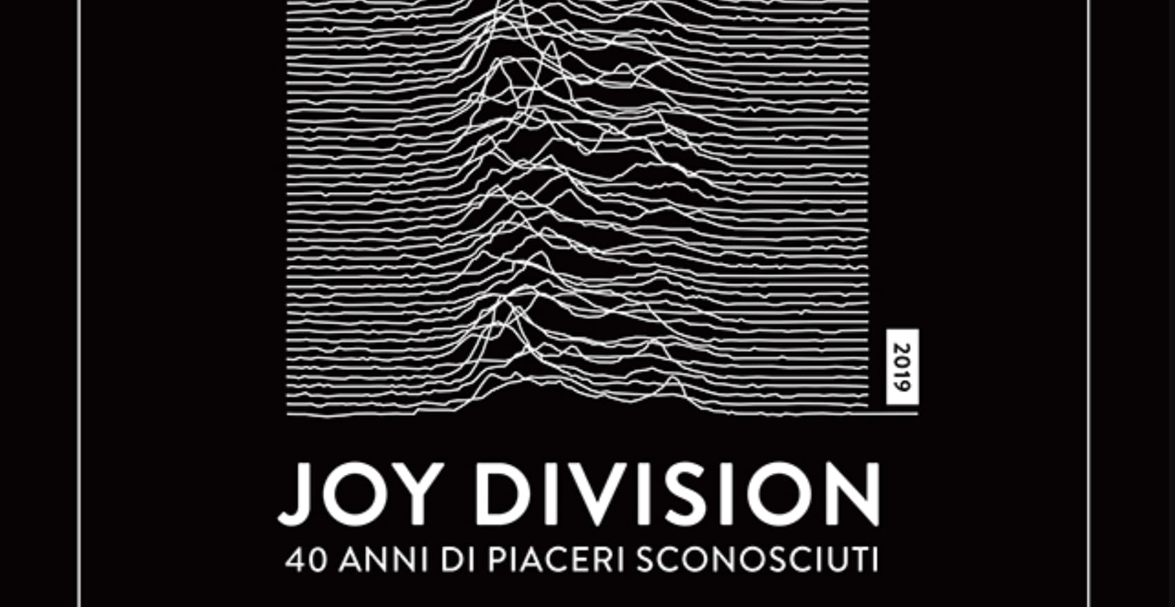 Joy Division Rumore 40 Anni