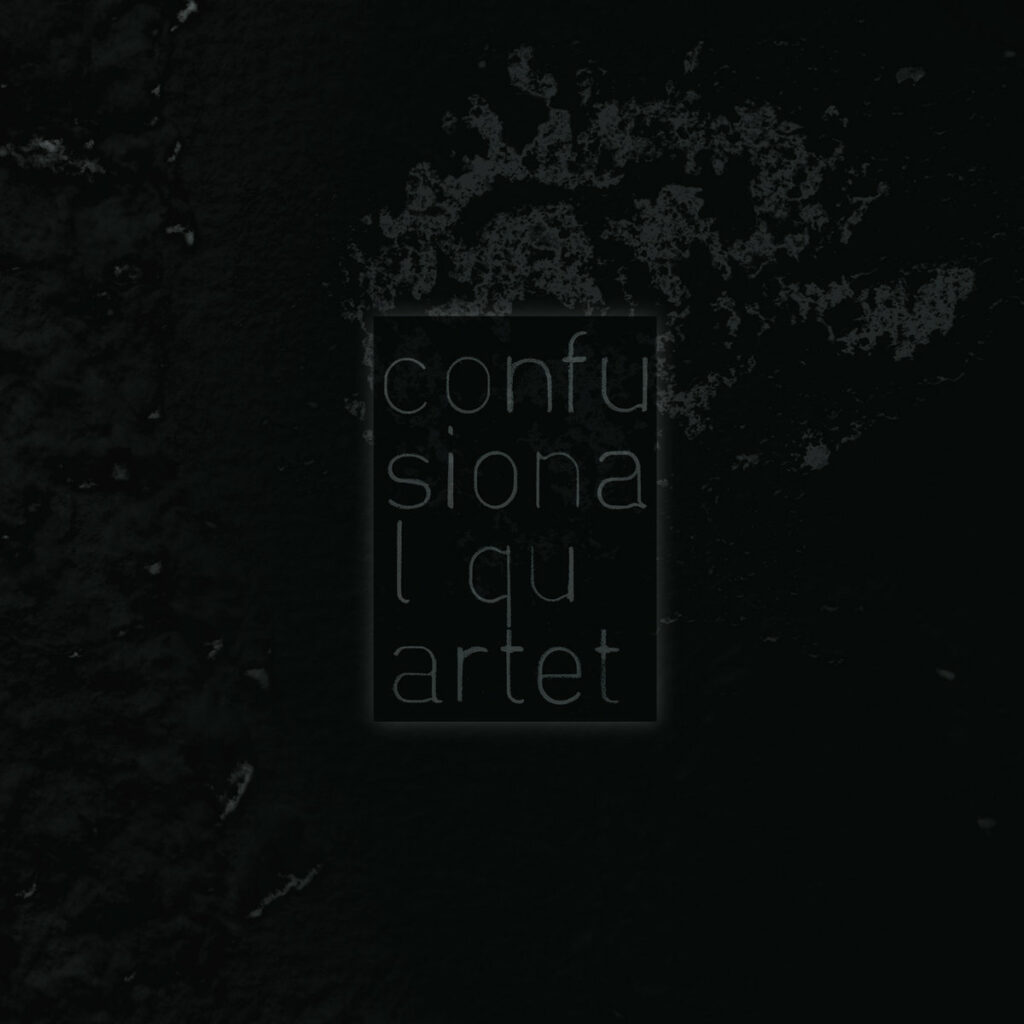 Confusional Quartet Album2022