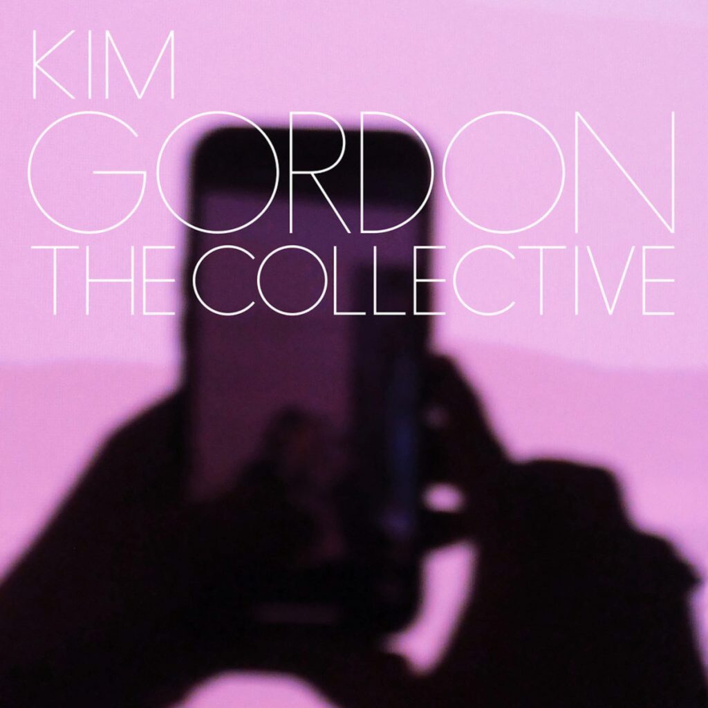 Kim Gordon The Collective Cover