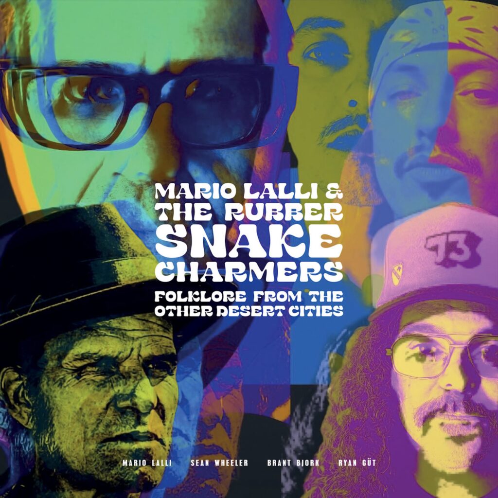 Mario Lalli Rubber Snake Charmers Folklore From The Other Desert Cities Cover