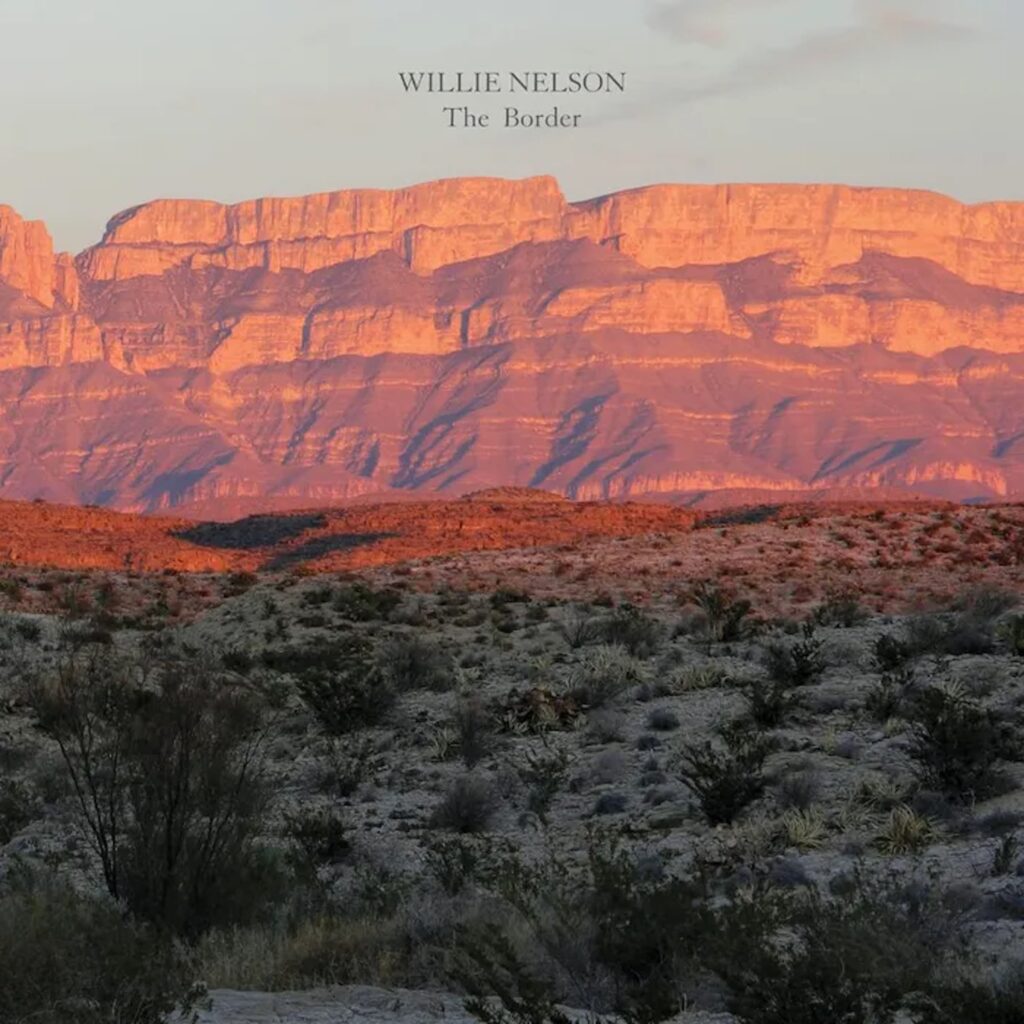 Willie Nelson The Border Cover