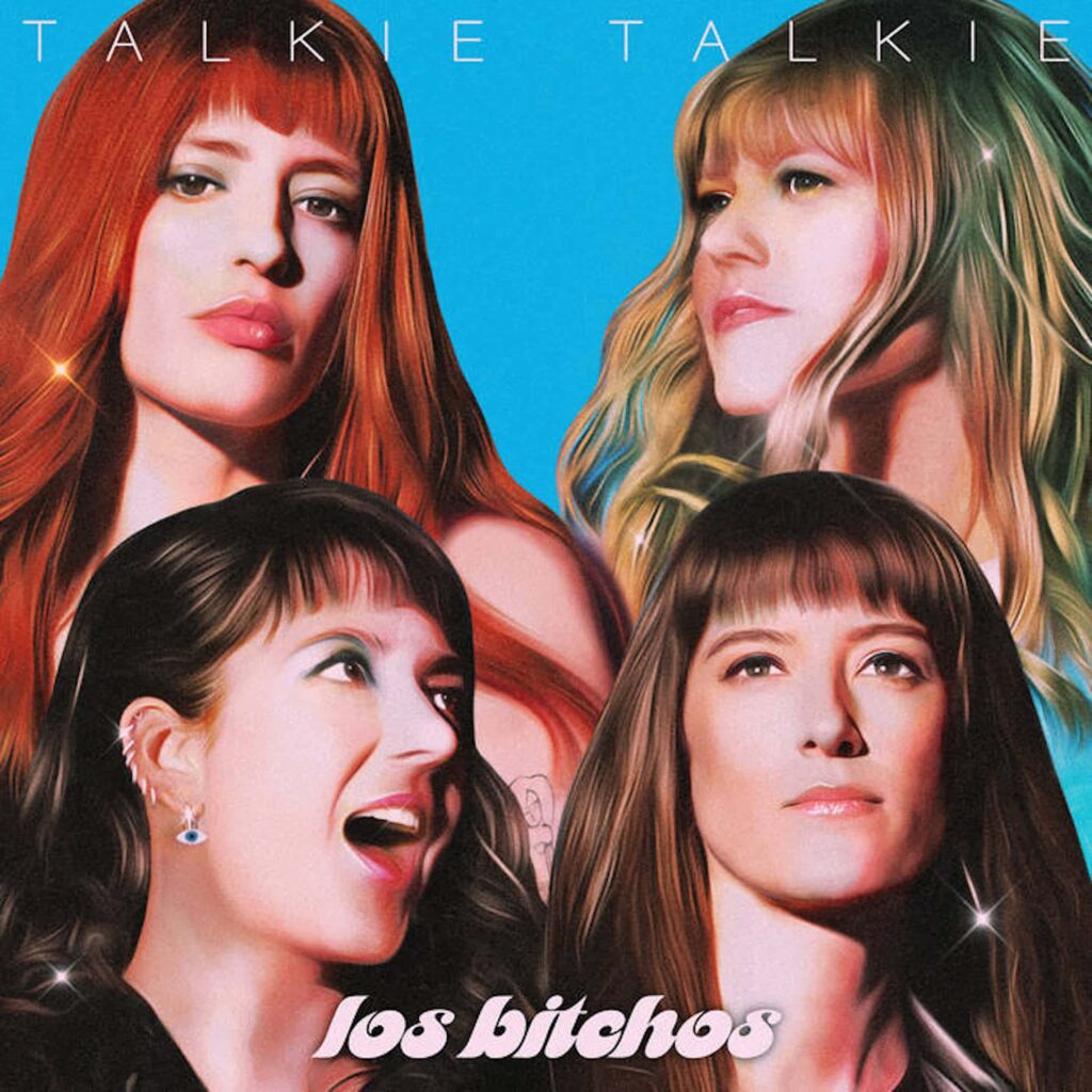 Los Bitchos Talkie Talkie Cover
