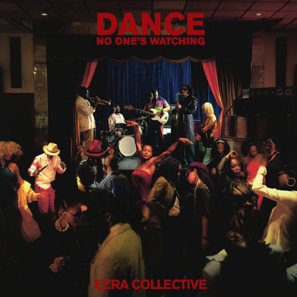 Ezra Collective Dance, No One's Watching Cover