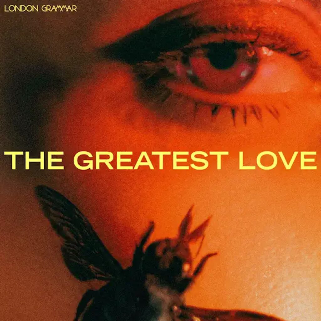 London Grammar The Greatest Love Cover