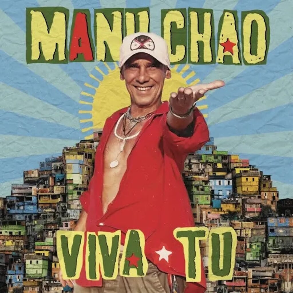Manu Chao Viva Tu Cover