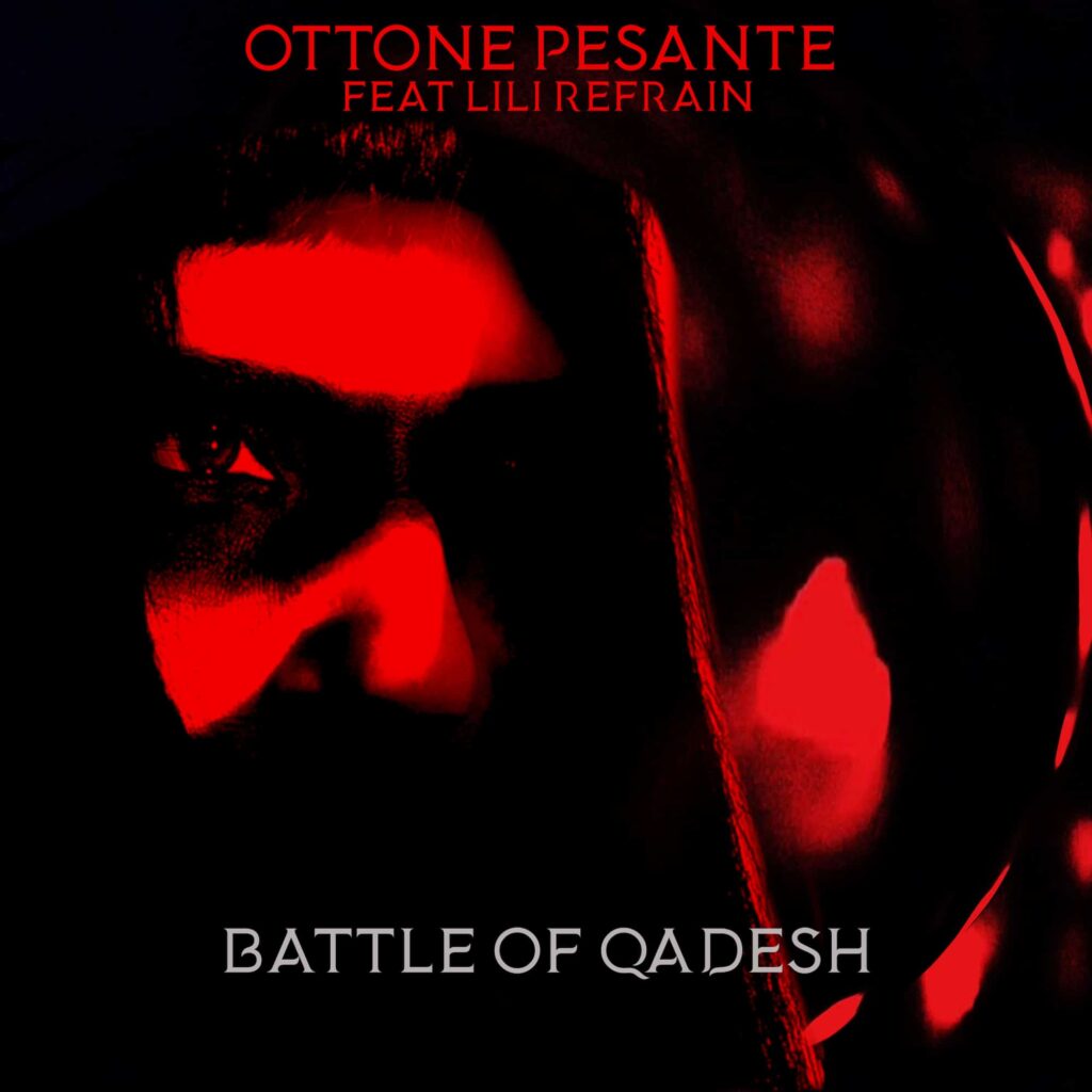 Ottone Pesante Lilirefrain Battle Of Qadesh (1)