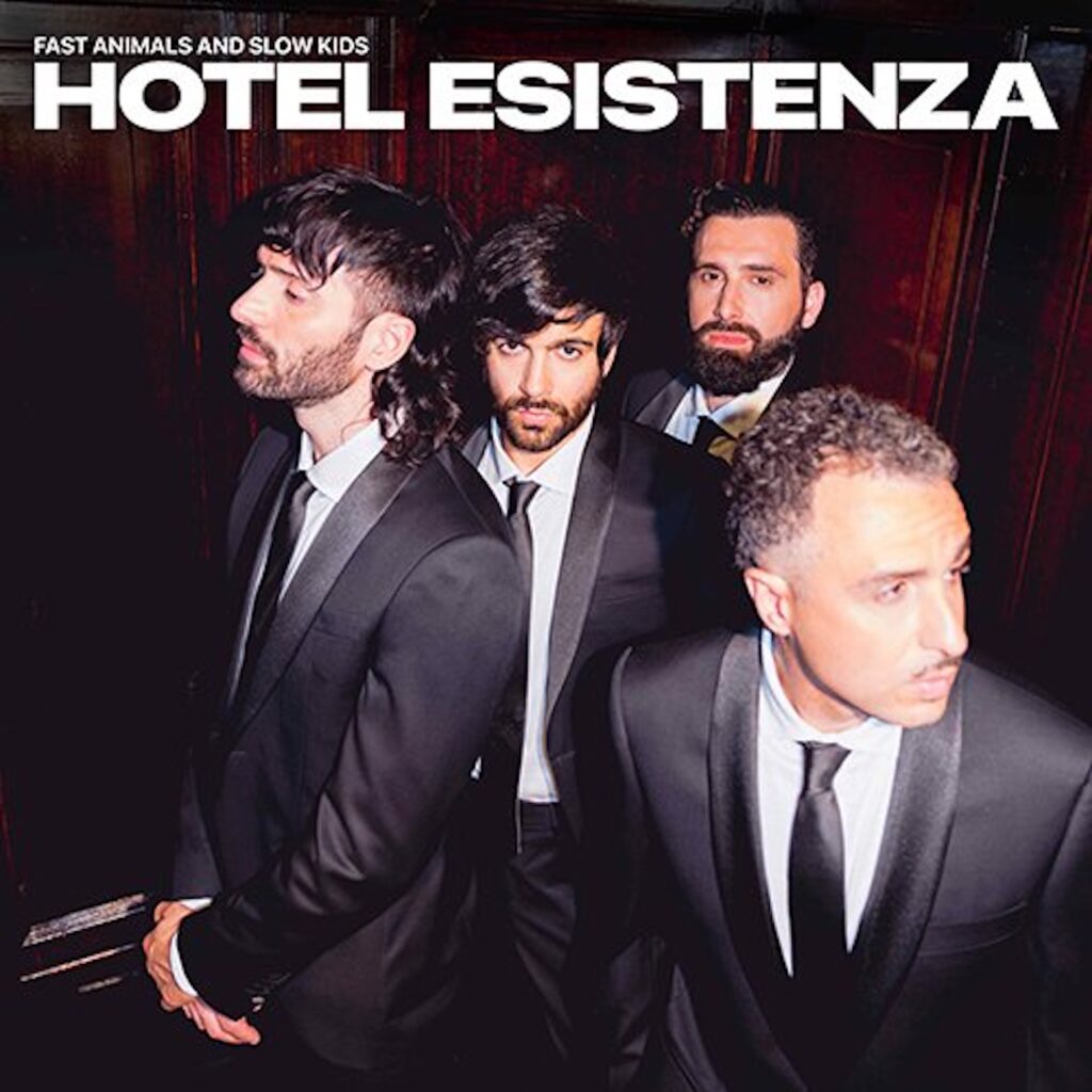 Fast Animals And Slow Kids Hotel Esistenza Cover