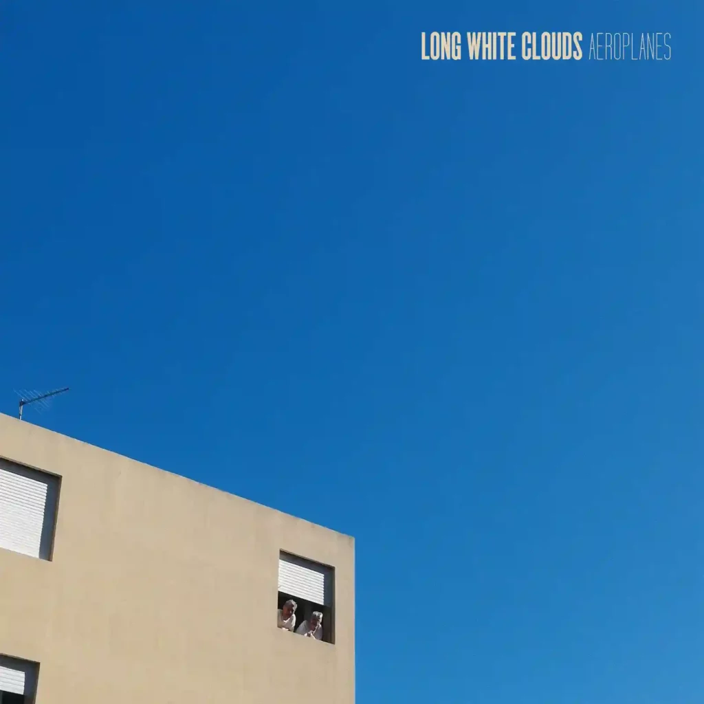 Long White Clouds AEROPLANES