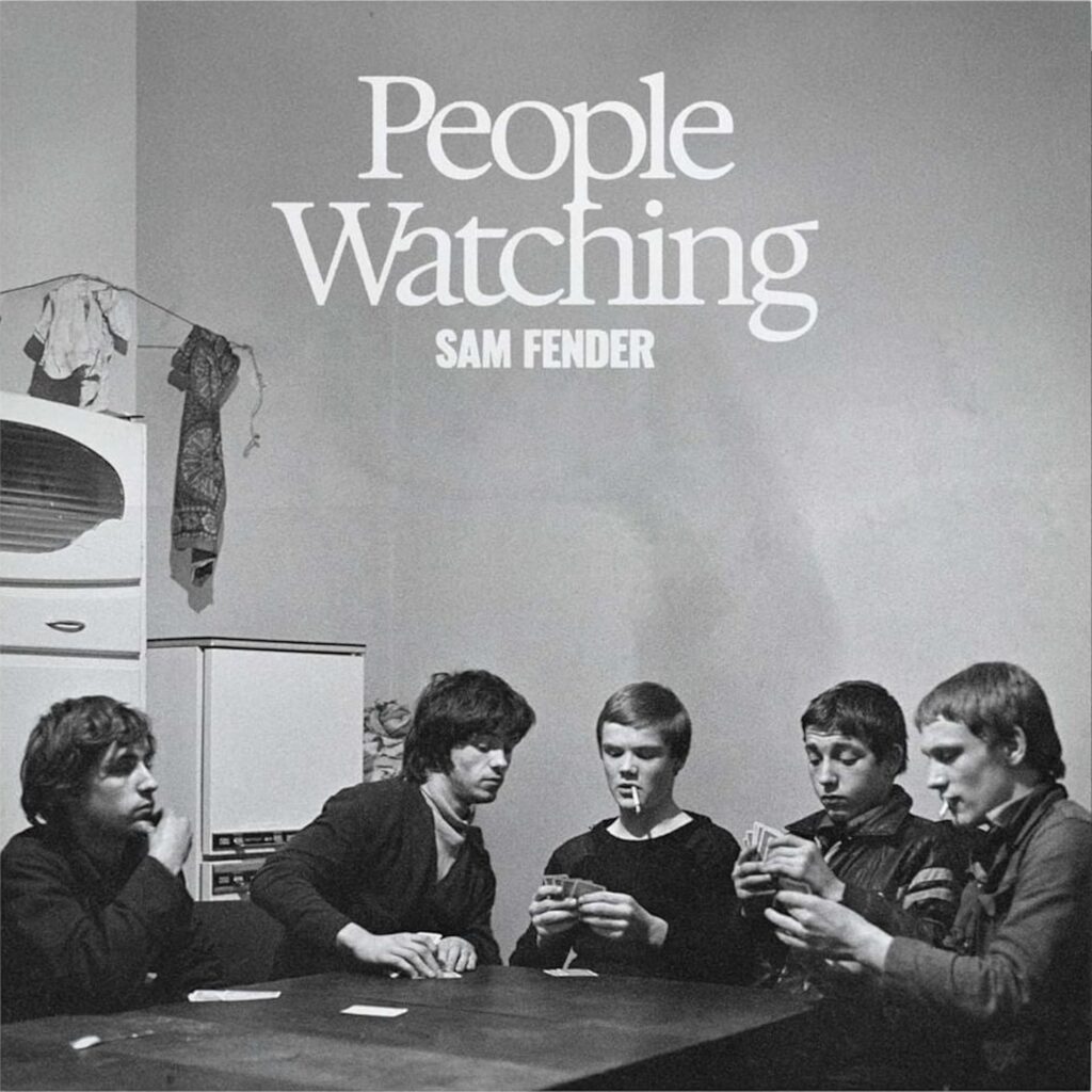 Sam Fender People Watching Cover