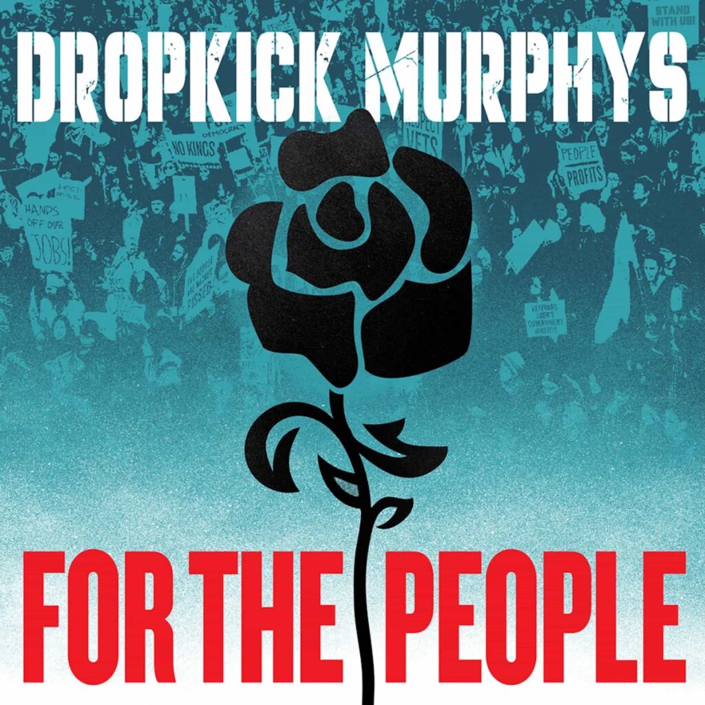 Dropkick Murphys For The People Cover