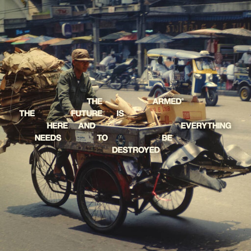 The Armed The Future Is Here And Everything Needs To Be Destroyed Cover
