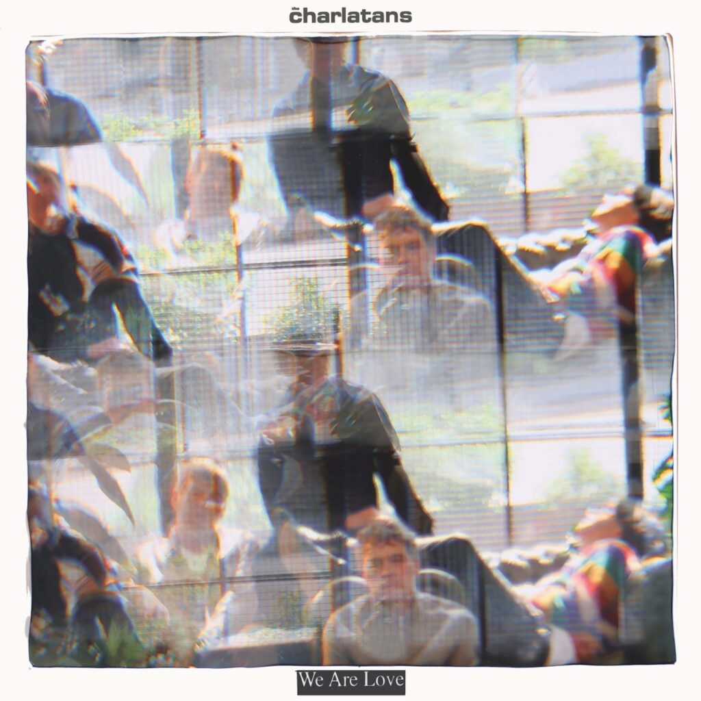 The Charlatans We Are Love Cover