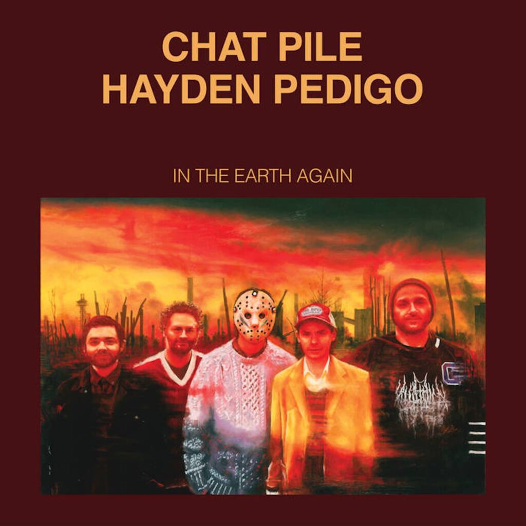 Chat Pile & Hayden Pedigo In The Earth Again Cover