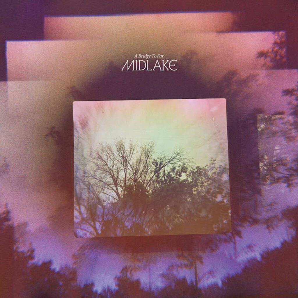 Midlake A Bridge To Far Cover